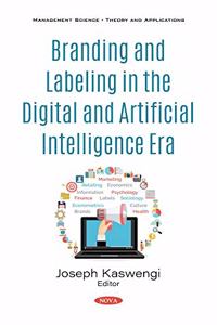 Branding and Labeling in the Digital and Artificial Intelligence Era