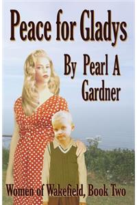 Peace for Gladys