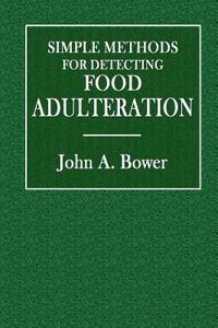 Simple Methods for Detecting Food Adulteration