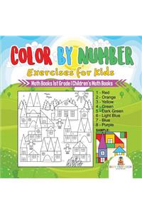 Color by Number Exercises for Kids - Math Books 1st Grade Children's Math Books