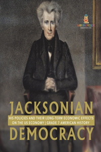 Jacksonian Democracy