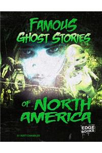 Famous Ghost Stories of North America