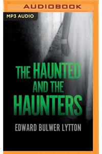 Haunted and the Haunters