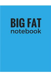 Big Fat Notebook