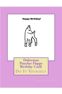 Doberman Pinscher Happy Birthday Cards