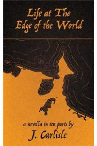 Life at the Edge of the World