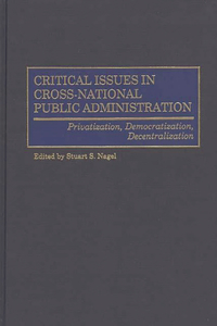 Critical Issues in Cross-National Public Administration