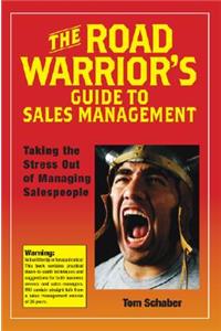 Road Warrior's Guide to Sales Management