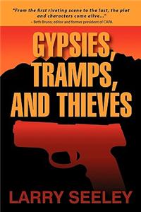 Gypsies, Tramps, and Thieves