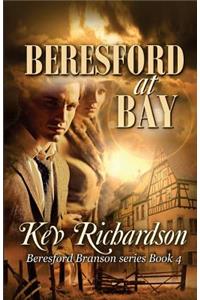 Beresford at Bay