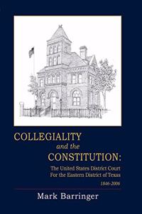 Collegiality and the Constitution