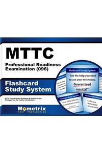 Mttc Professional Readiness Examination (096) Flashcard Study System