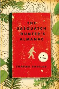Sasquatch Hunter's Almanac