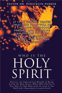 Who Is the Holy Spirit