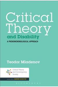 Critical Theory and Disability: A Phenomenological Approach
