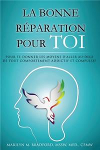 bonne réparation pour toi - Right Recovery French