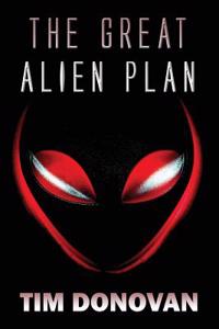 The Great Alien Plan