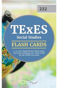 TExES Social Studies 7-12 (232) Rapid Review Flash Cards