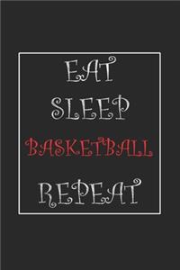 Eat Sleep Basketball Repeat Journal Gift