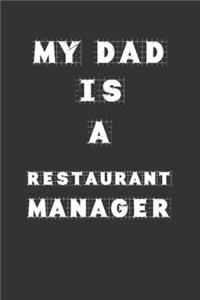 My Dad Is a Restaurant manager