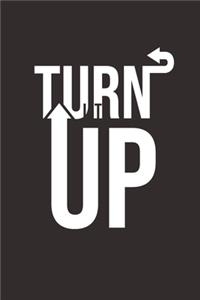 Turn it UP