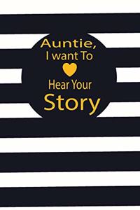 Auntie, I want To Hear Your Story