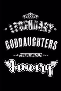Legendary Goddaughters are born in January