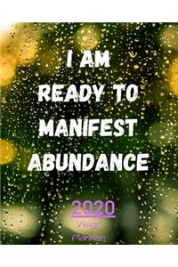 I Am Ready To Manifest Abundance