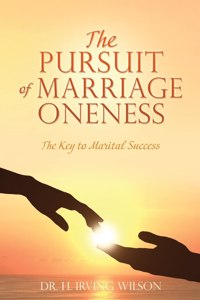 Pursuit of Marriage Oneness