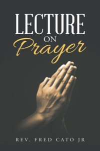 Lecture on Prayer