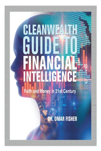 Cleanwealth Guide to Financial Intelligence