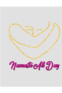 Namaste All Day