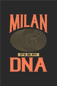 Milan Its in my DNA