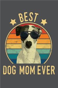 Best Dog Mom Ever
