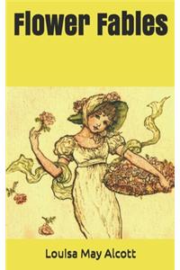 Flower Fables