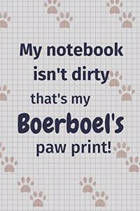 My notebook isn't dirty that's my Boerboel's paw print!