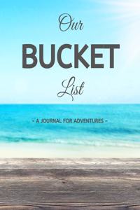 Our Bucket List