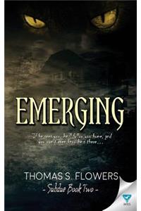 Emerging