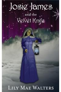 Josie James and the Velvet Knife