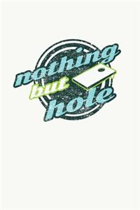 Nothing But Hole