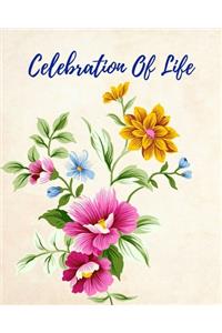Celebration Of Life