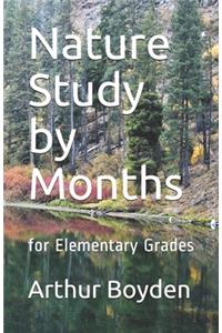 Nature Study by Months