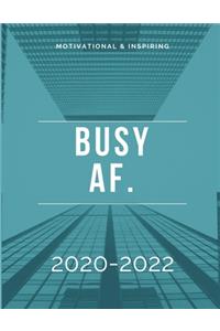 Busy AF. 2020-2022 3 Year Planner Monthly Calendar Goals Agenda Schedule Organizer