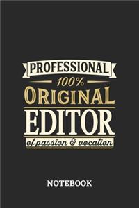 Professional Original Editor Notebook of Passion and Vocation