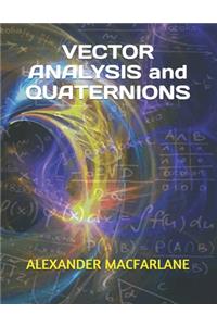 VECTOR ANALYSIS and QUATERNIONS