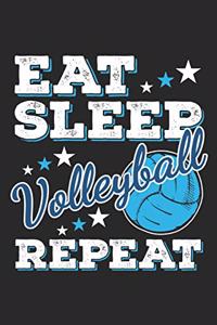 Eat Sleep Volleyball Repeat