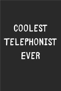 Coolest Telephonist Ever