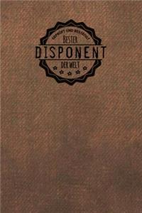 Geprüft und Bestätigt bester Disponent der Welt