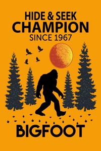 Hide & Seek Champion Since 1967 Bigfoot