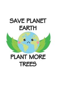 Plant more Trees